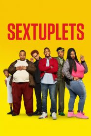 Sextuplets (2019) Full Movie Download Gdrive Link