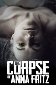 The Corpse of Anna Fritz (2015) Full Movie Download Gdrive Link