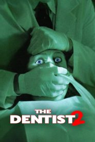 The Dentist 2 (1998) Full Movie Download Gdrive Link