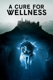A Cure for Wellness (2017) Full Movie Download Gdrive Link