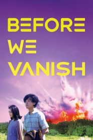 Before We Vanish (2017) Full Movie Download Gdrive Link