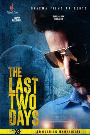 The Last Two Days (2021) Full Movie Download Gdrive Link