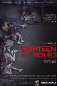 Eighteen Hours (2021) Full Movie Download Gdrive Link