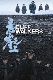 Cliff Walkers (2021) Full Movie Download | Gdrive Link