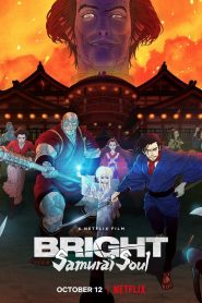 Bright: Samurai Soul (2021) Full Movie Download | Gdrive Link
