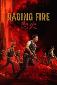 Raging Fire (2021) Full Movie Download | Gdrive Link