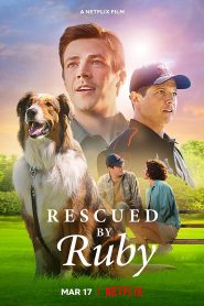 Rescued by Ruby (2022) Full Movie Download | Gdrive Link