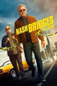 Nash Bridges (2021) Bengali Dubbed Full Movie Download | Gdrive Link
