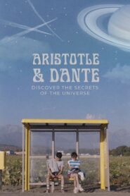 Aristotle and Dante Discover the Secrets of the Universe (2023)  1080p 720p 480p google drive Full movie Download and watch Online