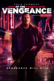 Rise of the Footsoldier: Vengeance (2023)  1080p 720p 480p google drive Full movie Download and watch Online