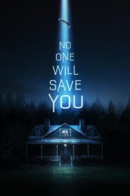 No One Will Save You (2023)  1080p 720p 480p google drive Full movie Download and watch Online