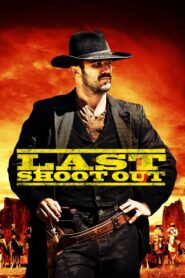 Last Shoot Out (2021)  1080p 720p 480p google drive Full movie Download and watch Online