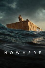 Nowhere (2023)  1080p 720p 480p google drive Full movie Download and watch Online