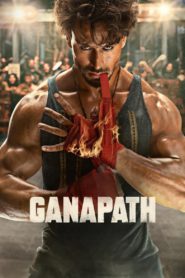 Ganapath (2023)  1080p 720p 480p google drive Full movie Download and watch Online