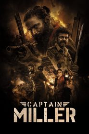Captain Miller (2024) Dual Audio [Hindi Cleaned-Tamil] Amazon WEB-DL – 480P | 720P | 1080P | 4K – x264 – 500MB | 1.4GB | 2.6GB | 17GB ESub- Download & Watch Online